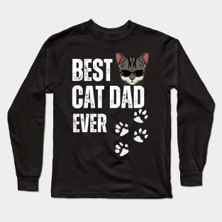Best Cat Dad Ever Long Sleeve T-Shirt